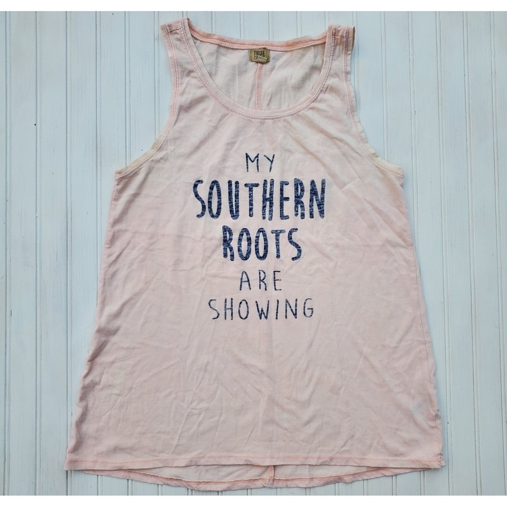 True Craft Southern‎ Roots Are Showing Ladies Small Tank Peach Orange Funny